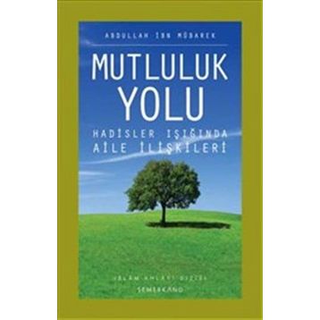 Mutluluk Yolu - Sevim Asımgil
