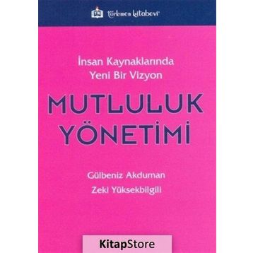 Mutluluk Yönetimi - Zeki Yüksekbilgili