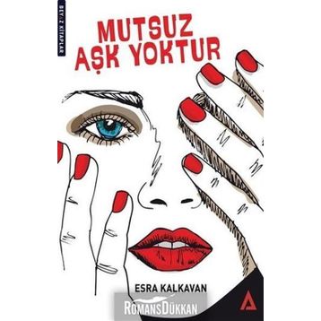 Mutsuz Aşk Yoktur - Esra Kalkavan