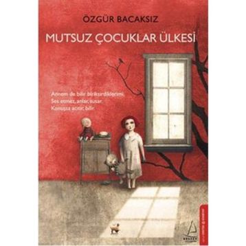 Mutsuz Çocuklar Ülkesi - Özgür Bacaksız