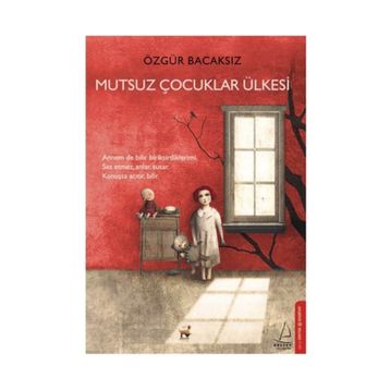 Mutsuz Çocuklar Ülkesi - Özgür Bacaksız