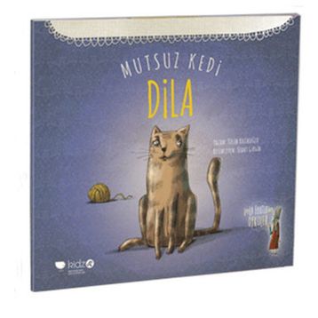 Mutsuz Kedi Dila - Tülin Kozikoğlu