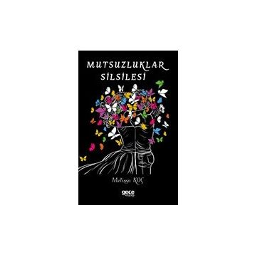 Mutsuzluklar Silsilesi - Melissa Koç