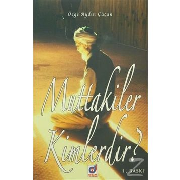 Muttakiler Kimlerdir? - Özge Aydın Çaçan