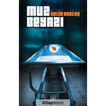 Muz Beyazı - Selim Bektaş