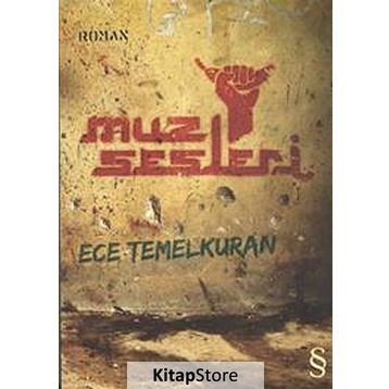 Muz Sesleri - Ece Temelkuran