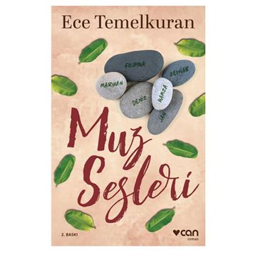 Muz Sesleri - Ece Temelkuran
