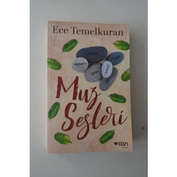 Muz Sesleri - Ece Temelkuran