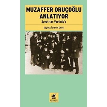 Muzaffer Oruçoğlu Anlatıyor - İbrahim Ekinci