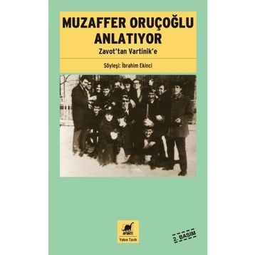 Muzaffer Oruçoğlu Anlatıyor - İbrahim Ekinci