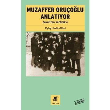 Muzaffer Oruçoğlu Anlatıyor - İbrahim Ekinci