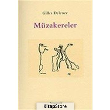 MÜZAKERELER - GILLES DELEUZE