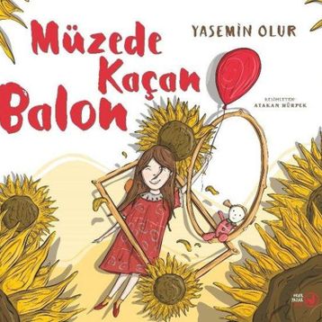 Müzede Kaçan Balon - Yasemin Olur