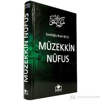 Müzekkin Nüfus - esrefoglu rumi hz