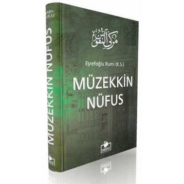 MÜZEKKİ'N-NÜFUS - EŞREFOĞLU RUMI