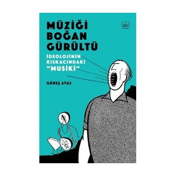 Müziği Boğan Gürültü - Güneş Ayas