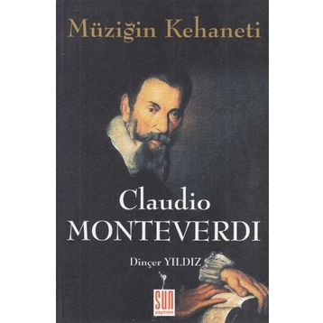 Müziğin Kehaneti - Claudio Monteverdi