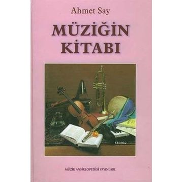 MÜZİĞİN KİTABI - AHMET SAY