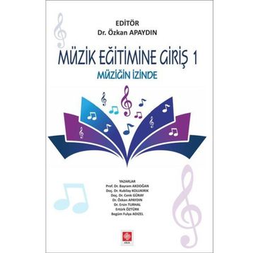 Müzik Eğitimine Giriş 1 - Bayram Akdoğan