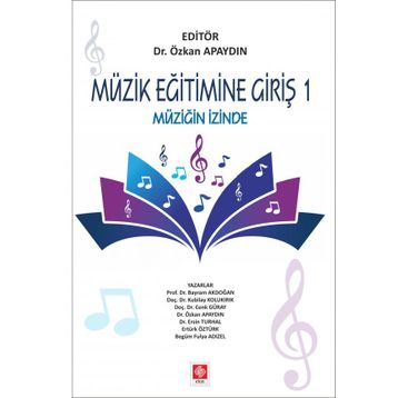 Müzik Eğitimine Giriş 1 - Bayram Akdoğan