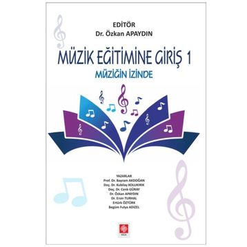 Müzik Eğitimine Giriş 1 - Bayram Akdoğan