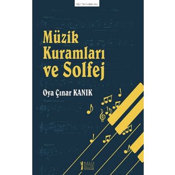 Müzik Kuramları Ve Solfej - Oya Çınar Kanık