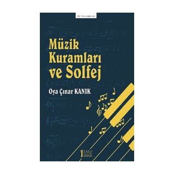 Müzik Kuramları Ve Solfej - Oya Çınar Kanık
