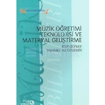 MÜZIK ÖĞRETIMI TEKNOLOJISI VE MATERYAL GELIŞTIRME - GENEL
