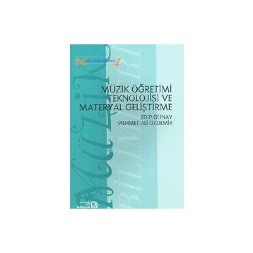MÜZIK ÖĞRETIMI TEKNOLOJISI VE MATERYAL GELIŞTIRME - GENEL