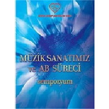 Müzik Sanatımız ve Ab Süreci - Scamv
