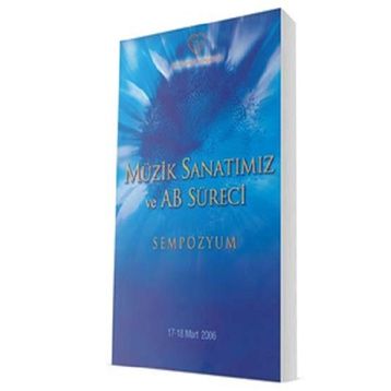 Müzik Sanatımız ve Ab Süreci - Scamv