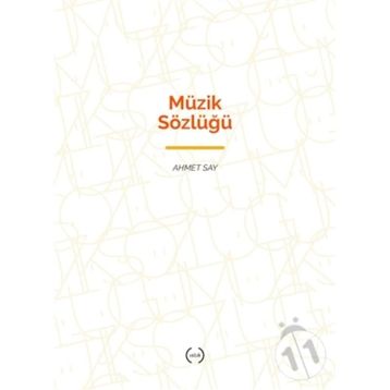 MÜZİK SÖZLÜĞÜ - AHMET SAY