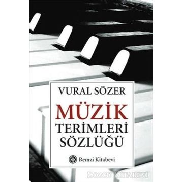 MÜZİK TERIMLERI SÖZLÜĞÜ - VURAL SÖZER