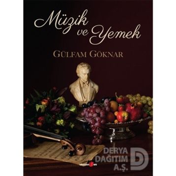 Müzik ve Yemek - Gülfam Göknar