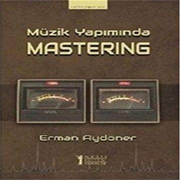 Müzik Yapımında Mastering - Erman Aydöner