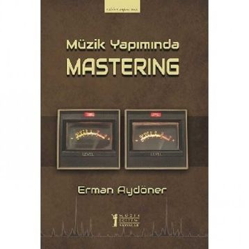 Müzik Yapımında Mastering - Erman Aydöner