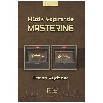 Müzik Yapımında Mastering - Erman Aydöner