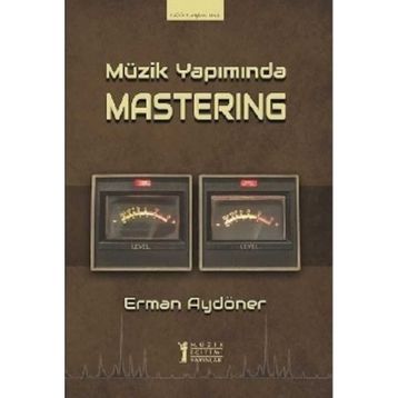 Müzik Yapımında Mastering - Erman Aydöner