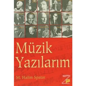 MÜZİK YAZILARIM - HALIM SPATAR