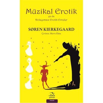 Müzikal Erotik - søren kierkegaard