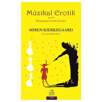 Müzikal Erotik - søren kierkegaard