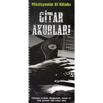 Müzisyenin El Kitabı: Gitar Akorları / Volkan Konya