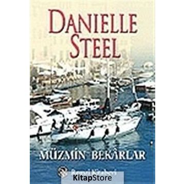 MÜZMİN BEKARLAR - DANIELLE STEEL