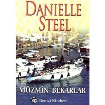 MÜZMİN BEKARLAR - DANIELLE STEEL