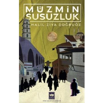 Müzmin Susuzluk Halil Ziya Doğruöz