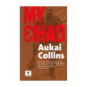 MY CIHAD - AUKAI COLLINS