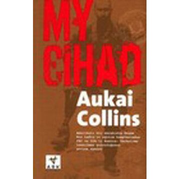 MY CIHAD - AUKAI COLLINS