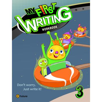 My First Writing 3 Workbook - J. Wilburn S. Jang