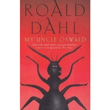 MY UNCLE OSWALD - ROALD DAHL
