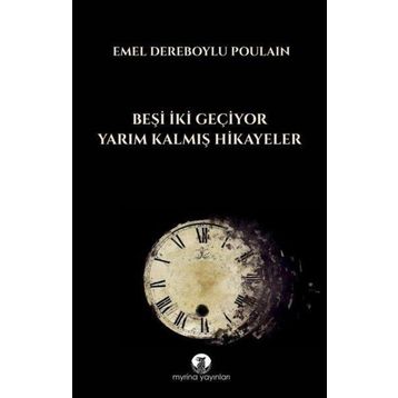 Myrina Yayınları Beşi İki Geçiyor